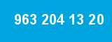 963 204 13 20